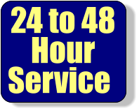 24 to 48 Hour Service